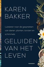 Geluiden Van Het Leven | Karen Bakker | Nieuw, Verzenden, Nieuw, Karen Bakker