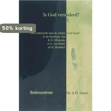 IS GOD VERANDERD? 9789023922186 A.H. Drost, Verzenden, Zo goed als nieuw, A.H. Drost