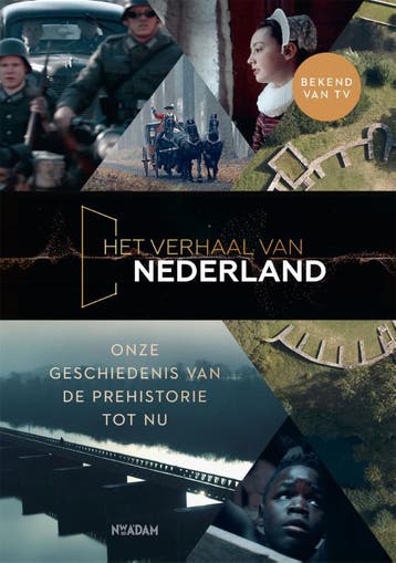 Het verhaal van Nederland / Het verhaal van Nederland / 1, Verzenden, Gelezen, Florence Tonk