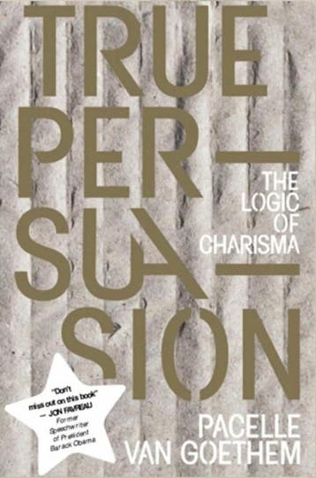 True Persuasion 9789082751802 Pacelle van Goethem, Verzenden, Pacelle van Goethem