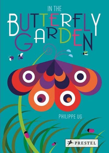 IN THE BUTTERFLY GARDEN POP-UP BOOK 9783791372075, Verzenden, Zo goed als nieuw, Philippe Ug