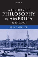 History Of Philosophy In America 9780199260164 Bruce Kuklick, Verzenden, Gelezen, Bruce Kuklick