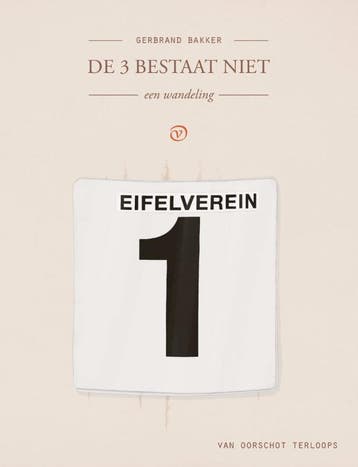 De 3 bestaat niet / Terloops 9789028220058 Gerbrand Bakker, Verzenden, Gelezen, Gerbrand Bakker