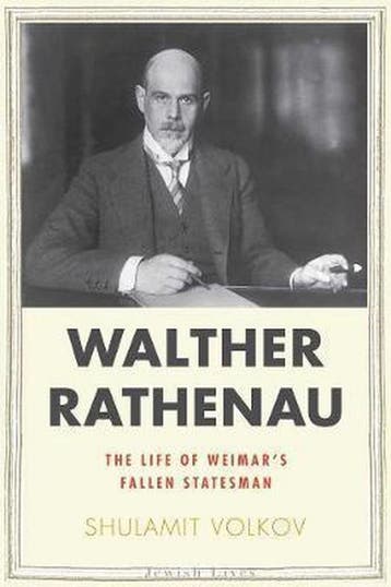 Walther Rathenau 9780300144314 Shulamit Volkov, Verzenden, Shulamit Volkov