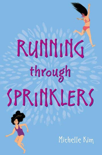 Running Through Sprinklers 9781481495288 Michelle Kim, Verzenden, Zo goed als nieuw, Michelle Kim