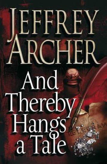 And Thereby Hangs a Tale 9780230531451 Jeffrey Archer, Verzenden, Gelezen, Jeffrey Archer