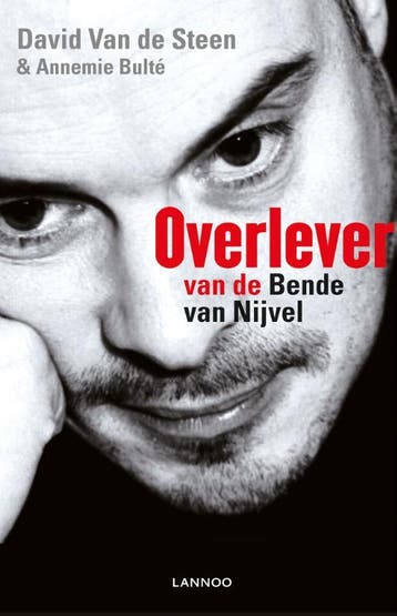 Overlever van de Bende van Nijvel 9789401454629, Boeken, Verzenden, Zo goed als nieuw, David Van de Steen