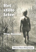 Het stille later 9789081044233 W.J.T. Niesten, Verzenden, Gelezen, W.J.T. Niesten