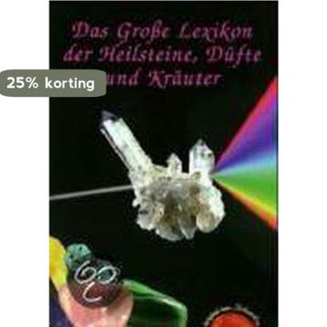 Das große Lexikon der Heilsteine, Düfte und Kräuter KOLEKTIV, Verzenden, KOLEKTIV