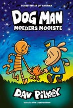 Moeders mooiste / Dog Man 9789464530230 Dav Pilkey, Boeken, Verzenden, Gelezen, Dav Pilkey