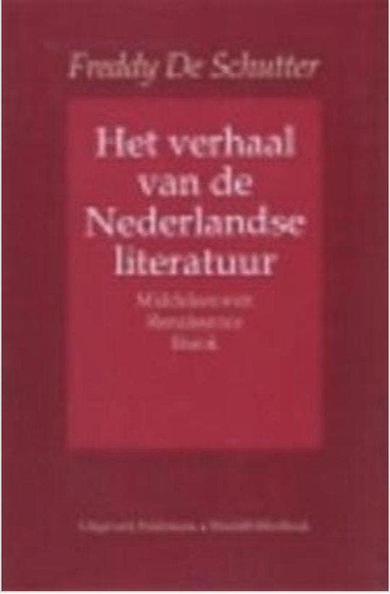 Het verhaal van de Nederlandse literatuur- deel 1 Schutter, Boeken, Overige Boeken, Gelezen, Verzenden