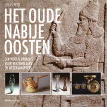 Het oude Nabije Oosten 9789057308338 Lucas Petit, Verzenden, Lucas Petit