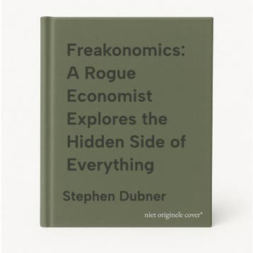Freakonomics: A Rogue Economist Explores the Hidden Side of, Verzenden, Gelezen, Stephen Dubner