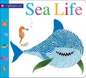 Alphaprints Sea Life 9780312527198 Roger Priddy, Verzenden, Roger Priddy