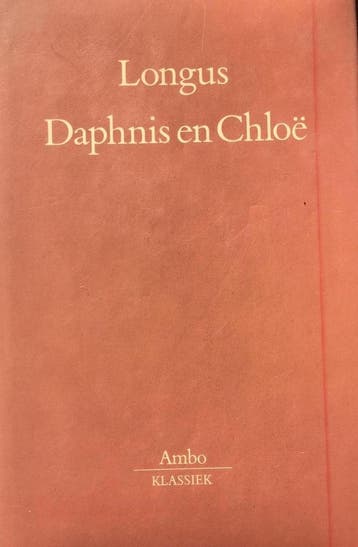 Daphnis en Chloe 9789026310973 Longus, Verzenden, Zo goed als nieuw, Longus