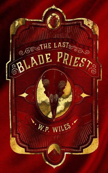 The Last Blade Priest 9780857669827 W.P. Wiles, Verzenden, W.P. Wiles