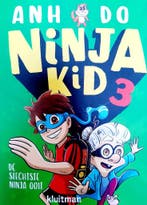 Ninja Kid 3 - De slechtste ninja ooit 9789020657784 Anh Do, Boeken, Verzenden, Zo goed als nieuw, Anh Do