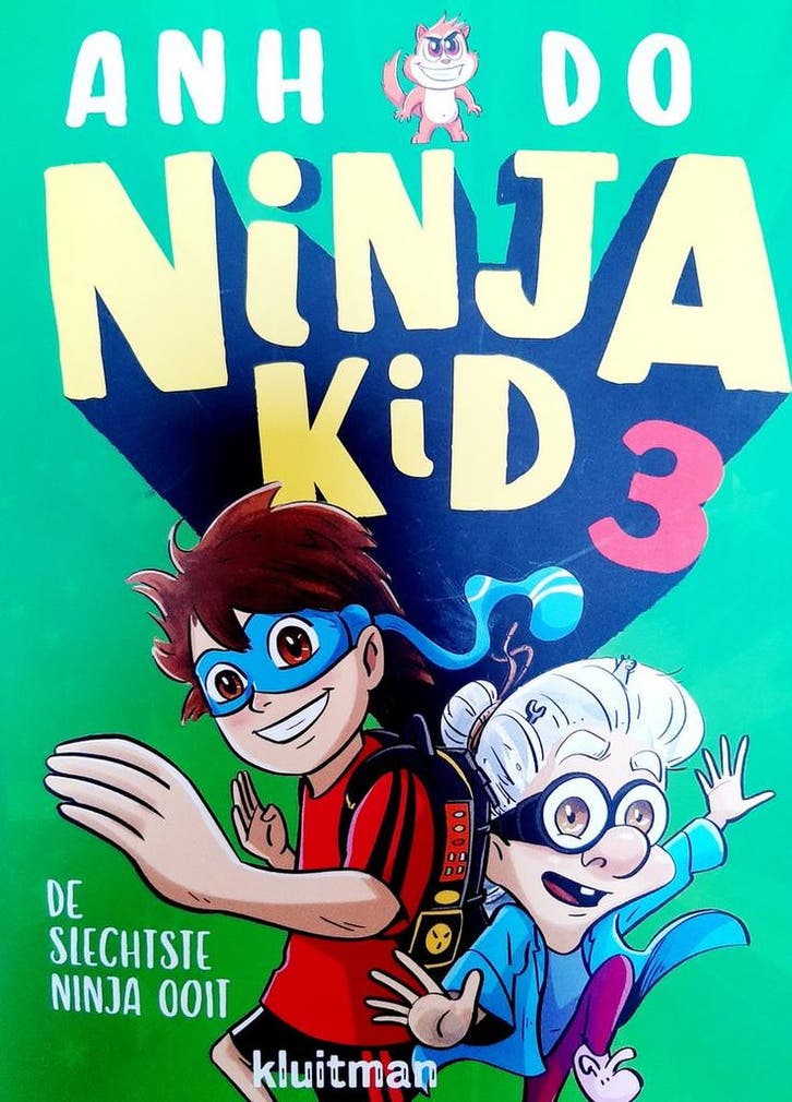 Ninja Kid 3 - De slechtste ninja ooit 9789020657784 Anh Do, Boeken, Kinderboeken | Kleuters, Zo goed als nieuw, Verzenden