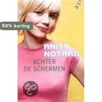 Achter de schermen 9789024553068 Anita Notaro, Verzenden, Gelezen, Anita Notaro