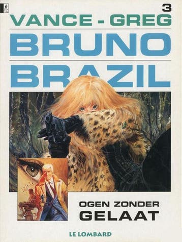 Bruno Brazil 3: Ogen zonder gelaat / Bruno Brazil / 3 Vance, Verzenden, Zo goed als nieuw, Vance