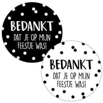30x Sticker Bedankt Dat Je Op Mijn Feestje Was - Zwart - Wit, Verzenden