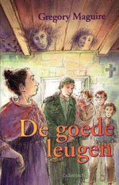 De goede leugen 9789026610226 Gregory Maguire, Verzenden, Zo goed als nieuw, Gregory Maguire