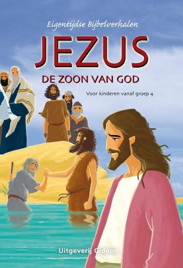 Jezus de Zoon van God / Eigentijdse Bijbelverhalen / 1, Verzenden, Gelezen, Joy Melissa Jensen