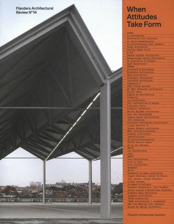 When Attitudes Take Form / Flanders Architectural Review /, Verzenden, Sofie De Caigny