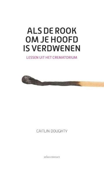 Als de rook om je hoofd is verdwenen (9789045025735), Verzenden, Nieuw