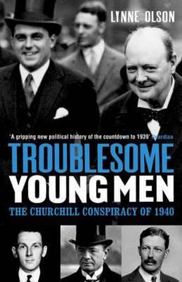 Troublesome Young Men 9780747585480 Lynne Olson, Verzenden, Gelezen, Lynne Olson