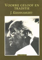 Voorbij geloof en traditie 9789069631547 Krishnamurti, Verzenden, Gelezen, Krishnamurti