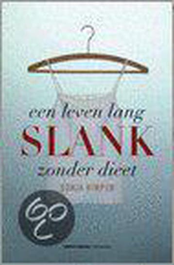 Een leven lang slank zonder dieet 9789071206351 Sonja Kimpen, Boeken, Verzenden, Gelezen, Sonja Kimpen