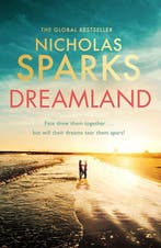 Dreamland 9780751585520 Nicholas Sparks, Verzenden, Nicholas Sparks