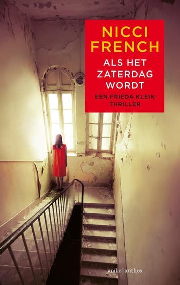 Als het zaterdag wordt / Frieda Klein / 6 9789026336430, Boeken, Verzenden, Gelezen, Nicci French