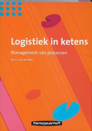 Logistiek in ketens 9789006950885 C.J. van der Meer, Boeken, Verzenden, Zo goed als nieuw, C.J. van der Meer