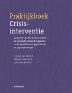 Praktijkboek crisisinterventie 9789024432165, Verzenden, Louk van der Post