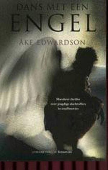 Dans met een engel / Europese thrillers van wereldniveau / 1, Boeken, Verzenden, Gelezen, Åke Edwardson