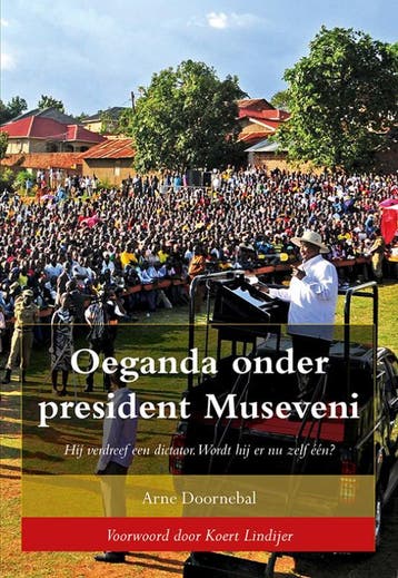 Oeganda onder president Museveni 9789463652902, Verzenden, Arne Doornebal
