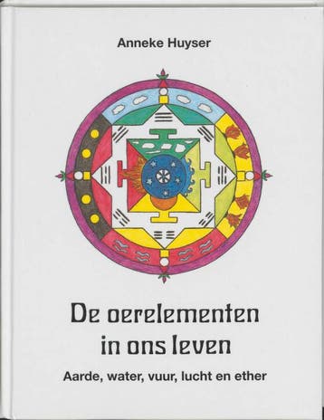 De oerelementen in ons leven / New age 9789020270051, Verzenden, Gelezen, A. Huyser