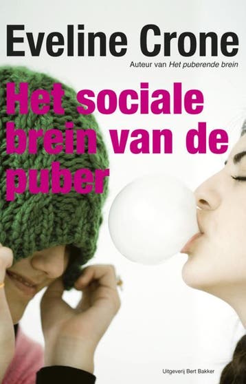 Het sociale brein van de puber 9789035136663 Eveline Crone, Verzenden, Eveline Crone