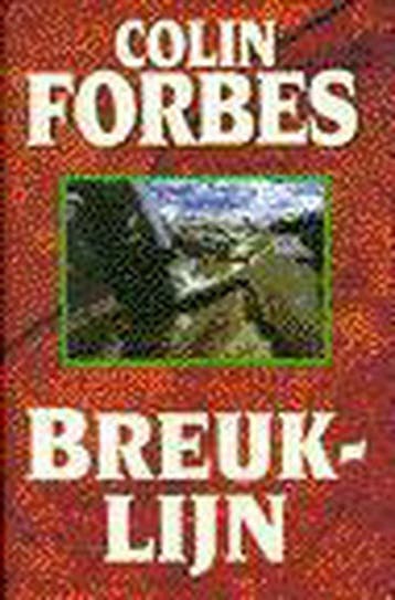 BREUKLIJN 9789022522660 Colin Forbes, Boeken, Verzenden, Gelezen, Colin Forbes