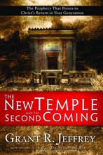 The New Temple and the Second Coming 9781400071074, Verzenden, Grant R. Jeffrey