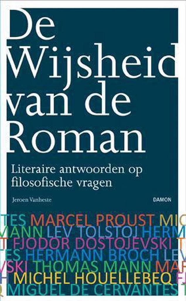 De wijsheid van de roman 9789460360633 Jeroen Vanheste, Boeken, Overige Boeken, Zo goed als nieuw, Verzenden