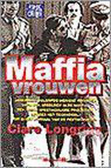 Maffiavrouwen / True crime 9789029056168 Clare Longrigg, Verzenden, Gelezen, Clare Longrigg