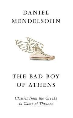 The Bad Boy of Athens 9780008245122 Daniel Mendelsohn, Verzenden, Gelezen, Daniel Mendelsohn