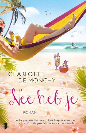 Nee heb je 9789022585979 Charlotte De Monchy, Verzenden, Charlotte De Monchy