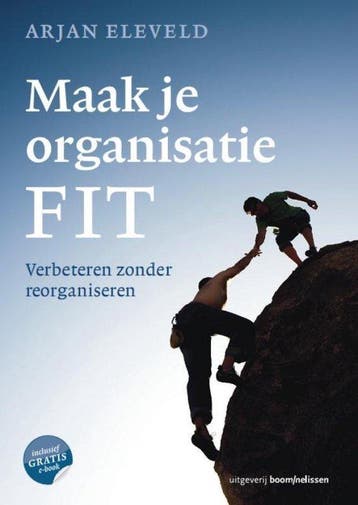 Maak je organisatie fit - Eleveld, Boeken, Verzenden, Nieuw