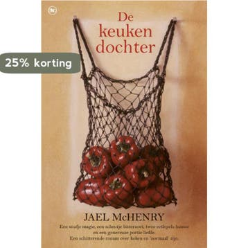 De keukendochter 9789044332407 Jael McHenry, Verzenden, Jael McHenry