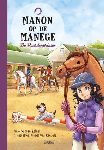 De paardenprinses / Manon op de manege / 1 9789059242609, Verzenden, Gelezen, Nico De Braeckeleer