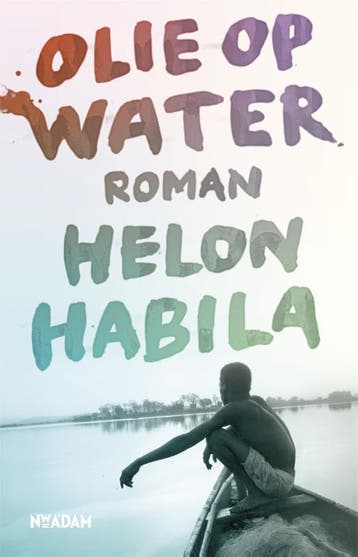 Olie op water 9789046813379 Helon Habila, Verzenden, Helon Habila
